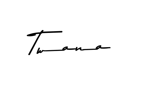 Twana stylish signature style. Best Handwritten Sign (Asem Kandis PERSONAL USE) for my name. Handwritten Signature Collection Ideas for my name Twana. Twana signature style 9 images and pictures png