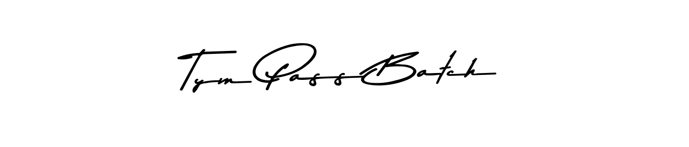 Make a beautiful signature design for name Tym Pass Batch. Use this online signature maker to create a handwritten signature for free. Tym Pass Batch signature style 9 images and pictures png