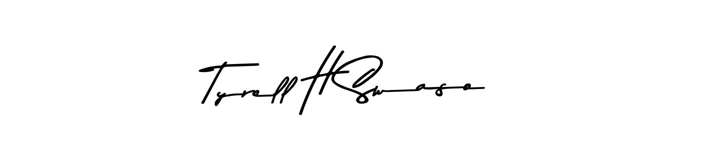 You should practise on your own different ways (Asem Kandis PERSONAL USE) to write your name (Tyrell H Swaso) in signature. don't let someone else do it for you. Tyrell H Swaso signature style 9 images and pictures png