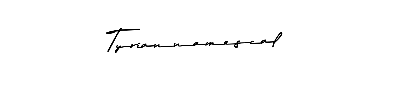 Also You can easily find your signature by using the search form. We will create Tyriannamescal name handwritten signature images for you free of cost using Asem Kandis PERSONAL USE sign style. Tyriannamescal signature style 9 images and pictures png