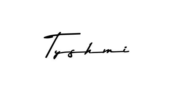 Make a beautiful signature design for name Tyshmi. With this signature (Asem Kandis PERSONAL USE) style, you can create a handwritten signature for free. Tyshmi signature style 9 images and pictures png