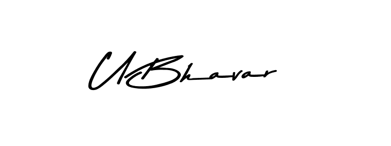 Check out images of Autograph of U Bhavar name. Actor U Bhavar Signature Style. Asem Kandis PERSONAL USE is a professional sign style online. U Bhavar signature style 9 images and pictures png