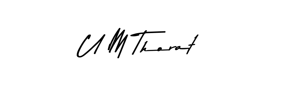 How to make U M Thorat name signature. Use Asem Kandis PERSONAL USE style for creating short signs online. This is the latest handwritten sign. U M Thorat signature style 9 images and pictures png