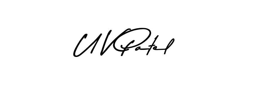 Make a beautiful signature design for name U V Patel. With this signature (Asem Kandis PERSONAL USE) style, you can create a handwritten signature for free. U V Patel signature style 9 images and pictures png