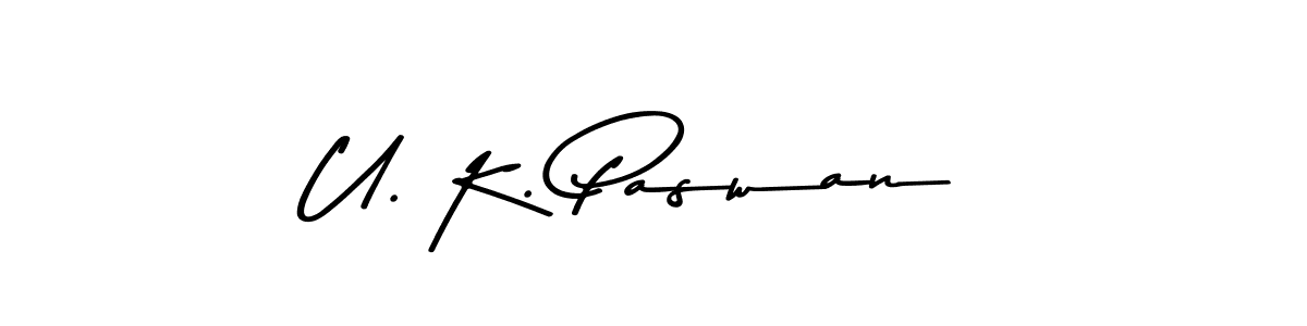 Design your own signature with our free online signature maker. With this signature software, you can create a handwritten (Asem Kandis PERSONAL USE) signature for name U. K. Paswan. U. K. Paswan signature style 9 images and pictures png