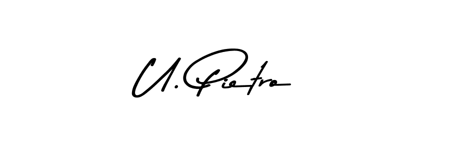 This is the best signature style for the U. Pietro name. Also you like these signature font (Asem Kandis PERSONAL USE). Mix name signature. U. Pietro signature style 9 images and pictures png