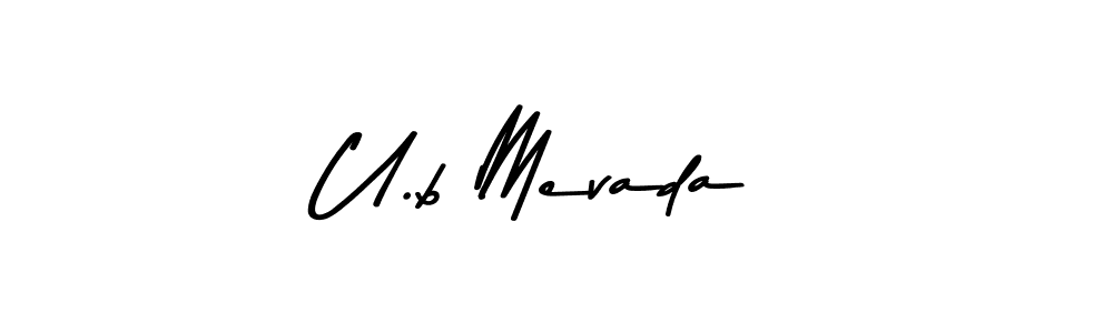 This is the best signature style for the U.b Mevada name. Also you like these signature font (Asem Kandis PERSONAL USE). Mix name signature. U.b Mevada signature style 9 images and pictures png