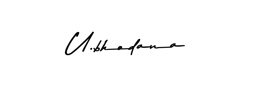 Check out images of Autograph of U.bhodana name. Actor U.bhodana Signature Style. Asem Kandis PERSONAL USE is a professional sign style online. U.bhodana signature style 9 images and pictures png