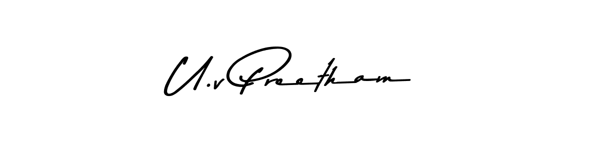 You should practise on your own different ways (Asem Kandis PERSONAL USE) to write your name (U.v Preetham) in signature. don't let someone else do it for you. U.v Preetham signature style 9 images and pictures png