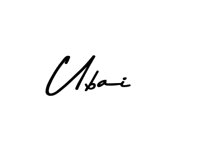 Make a beautiful signature design for name Ubai. With this signature (Asem Kandis PERSONAL USE) style, you can create a handwritten signature for free. Ubai signature style 9 images and pictures png