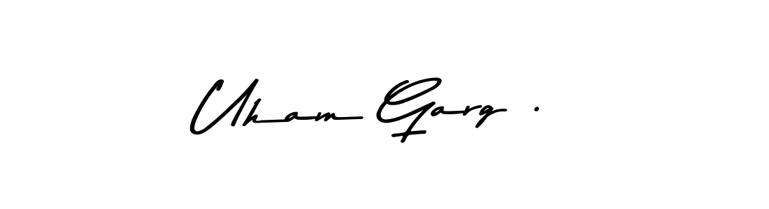 Also You can easily find your signature by using the search form. We will create Uham Garg . name handwritten signature images for you free of cost using Asem Kandis PERSONAL USE sign style. Uham Garg . signature style 9 images and pictures png