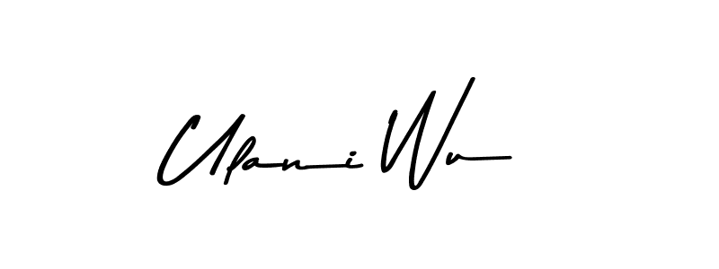 How to make Ulani Wu signature? Asem Kandis PERSONAL USE is a professional autograph style. Create handwritten signature for Ulani Wu name. Ulani Wu signature style 9 images and pictures png