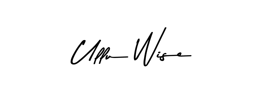 Make a beautiful signature design for name Ullu Wise. With this signature (Asem Kandis PERSONAL USE) style, you can create a handwritten signature for free. Ullu Wise signature style 9 images and pictures png