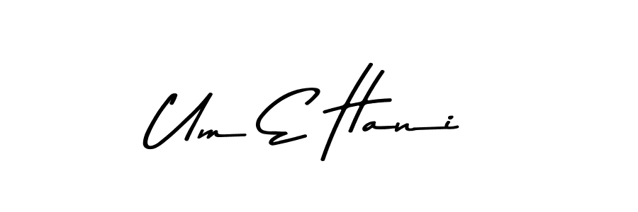 It looks lik you need a new signature style for name Um E Hani. Design unique handwritten (Asem Kandis PERSONAL USE) signature with our free signature maker in just a few clicks. Um E Hani signature style 9 images and pictures png