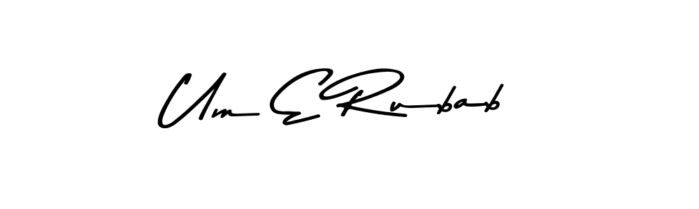 Use a signature maker to create a handwritten signature online. With this signature software, you can design (Asem Kandis PERSONAL USE) your own signature for name Um E Rubab. Um E Rubab signature style 9 images and pictures png