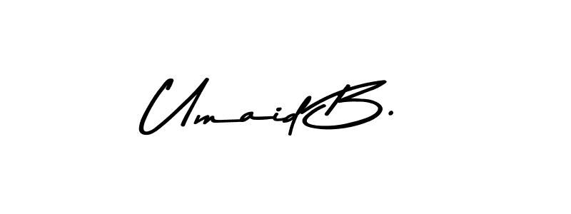Here are the top 10 professional signature styles for the name Umaid B.. These are the best autograph styles you can use for your name. Umaid B. signature style 9 images and pictures png