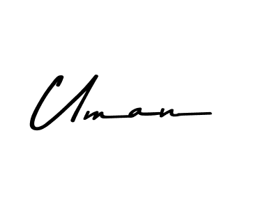 Use a signature maker to create a handwritten signature online. With this signature software, you can design (Asem Kandis PERSONAL USE) your own signature for name Uman. Uman signature style 9 images and pictures png