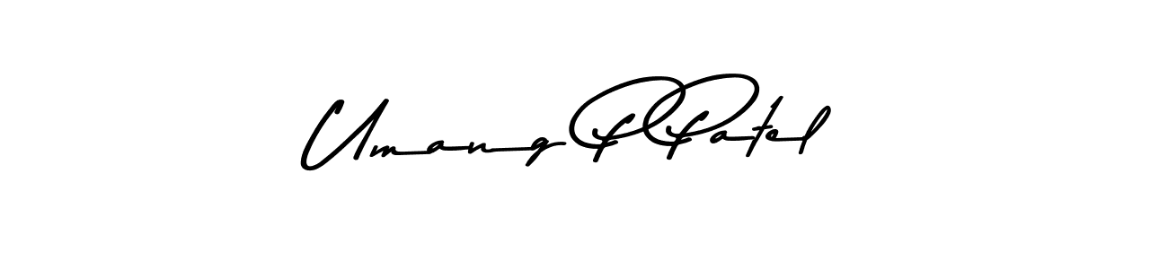 How to make Umang P Patel name signature. Use Asem Kandis PERSONAL USE style for creating short signs online. This is the latest handwritten sign. Umang P Patel signature style 9 images and pictures png