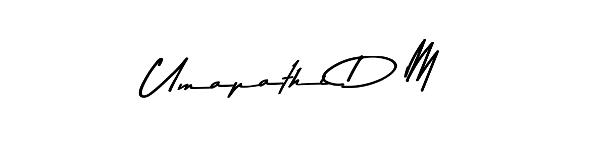 How to make Umapathi D M name signature. Use Asem Kandis PERSONAL USE style for creating short signs online. This is the latest handwritten sign. Umapathi D M signature style 9 images and pictures png