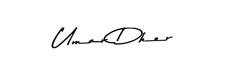 It looks lik you need a new signature style for name Umar Dher. Design unique handwritten (Asem Kandis PERSONAL USE) signature with our free signature maker in just a few clicks. Umar Dher signature style 9 images and pictures png