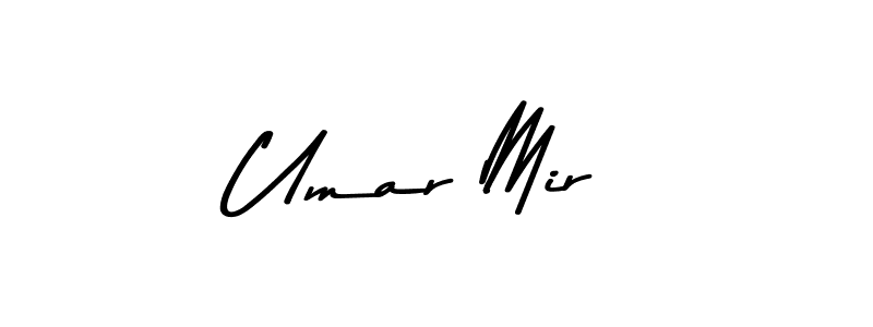 Make a beautiful signature design for name Umar Mir. With this signature (Asem Kandis PERSONAL USE) style, you can create a handwritten signature for free. Umar Mir signature style 9 images and pictures png