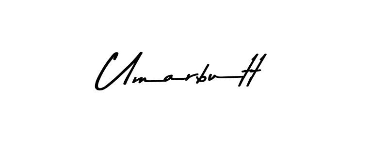 Also You can easily find your signature by using the search form. We will create Umarbutt name handwritten signature images for you free of cost using Asem Kandis PERSONAL USE sign style. Umarbutt signature style 9 images and pictures png