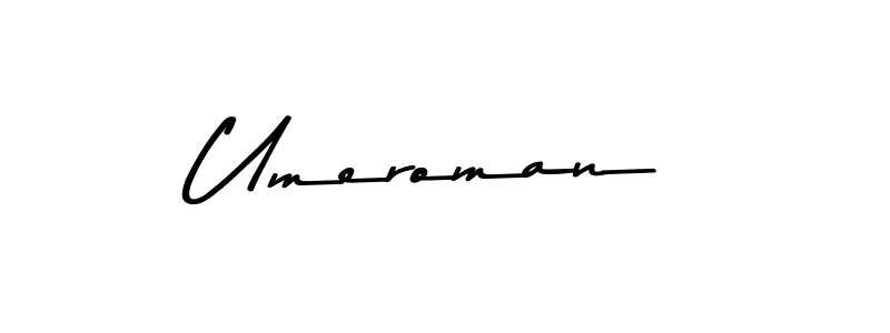 Umeroman stylish signature style. Best Handwritten Sign (Asem Kandis PERSONAL USE) for my name. Handwritten Signature Collection Ideas for my name Umeroman. Umeroman signature style 9 images and pictures png
