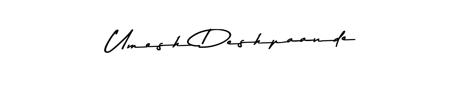 Make a beautiful signature design for name Umesh Deshpaande. With this signature (Asem Kandis PERSONAL USE) style, you can create a handwritten signature for free. Umesh Deshpaande signature style 9 images and pictures png