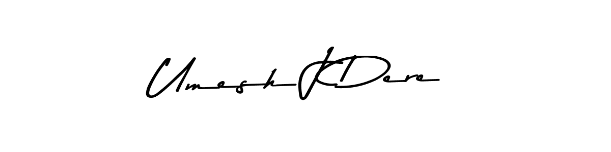 You can use this online signature creator to create a handwritten signature for the name Umesh J Dere. This is the best online autograph maker. Umesh J Dere signature style 9 images and pictures png