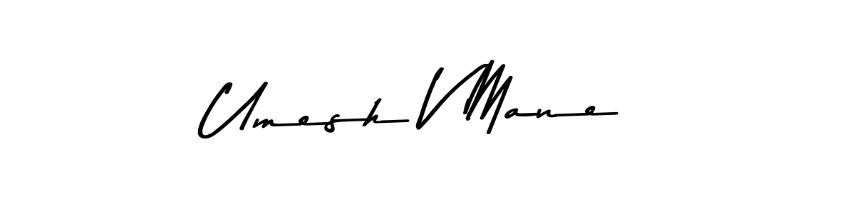 Make a short Umesh V Mane signature style. Manage your documents anywhere anytime using Asem Kandis PERSONAL USE. Create and add eSignatures, submit forms, share and send files easily. Umesh V Mane signature style 9 images and pictures png