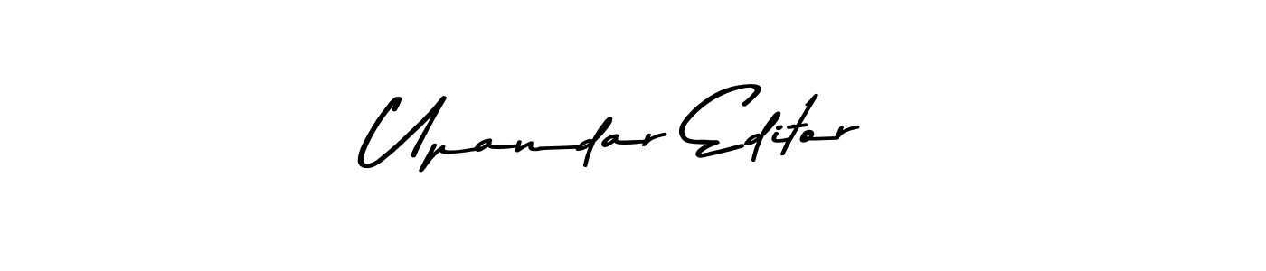 Similarly Asem Kandis PERSONAL USE is the best handwritten signature design. Signature creator online .You can use it as an online autograph creator for name Upandar Editor. Upandar Editor signature style 9 images and pictures png