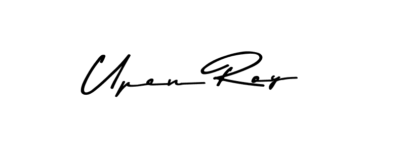 Upen Roy stylish signature style. Best Handwritten Sign (Asem Kandis PERSONAL USE) for my name. Handwritten Signature Collection Ideas for my name Upen Roy. Upen Roy signature style 9 images and pictures png