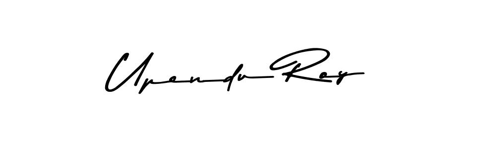 Create a beautiful signature design for name Upendu Roy. With this signature (Asem Kandis PERSONAL USE) fonts, you can make a handwritten signature for free. Upendu Roy signature style 9 images and pictures png