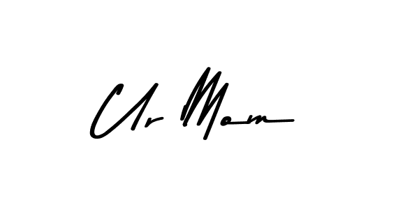 How to make Ur Mom signature? Asem Kandis PERSONAL USE is a professional autograph style. Create handwritten signature for Ur Mom name. Ur Mom signature style 9 images and pictures png