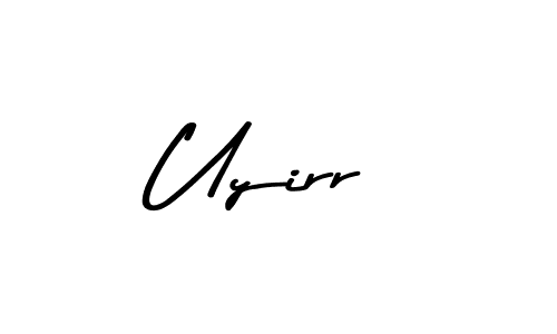 Also we have Uyirr name is the best signature style. Create professional handwritten signature collection using Asem Kandis PERSONAL USE autograph style. Uyirr signature style 9 images and pictures png