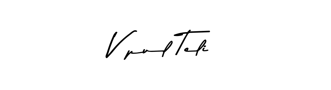 You should practise on your own different ways (Asem Kandis PERSONAL USE) to write your name (Vìpul Teli) in signature. don't let someone else do it for you. Vìpul Teli signature style 9 images and pictures png