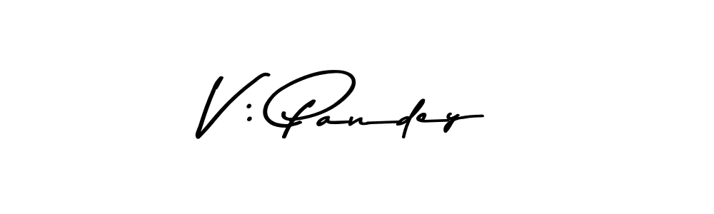 You should practise on your own different ways (Asem Kandis PERSONAL USE) to write your name (V : Pandey) in signature. don't let someone else do it for you. V : Pandey signature style 9 images and pictures png