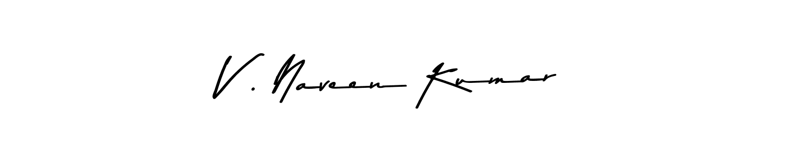 Similarly Asem Kandis PERSONAL USE is the best handwritten signature design. Signature creator online .You can use it as an online autograph creator for name V . Naveen Kumar. V . Naveen Kumar signature style 9 images and pictures png