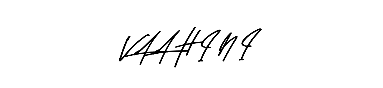 V A A H I N I stylish signature style. Best Handwritten Sign (Asem Kandis PERSONAL USE) for my name. Handwritten Signature Collection Ideas for my name V A A H I N I. V A A H I N I signature style 9 images and pictures png