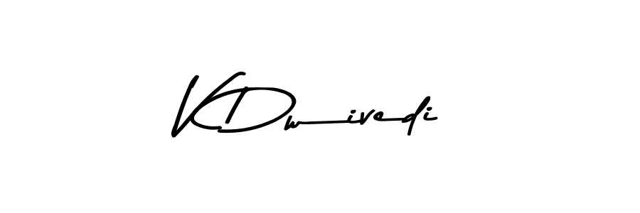 You should practise on your own different ways (Asem Kandis PERSONAL USE) to write your name (V Dwivedi) in signature. don't let someone else do it for you. V Dwivedi signature style 9 images and pictures png