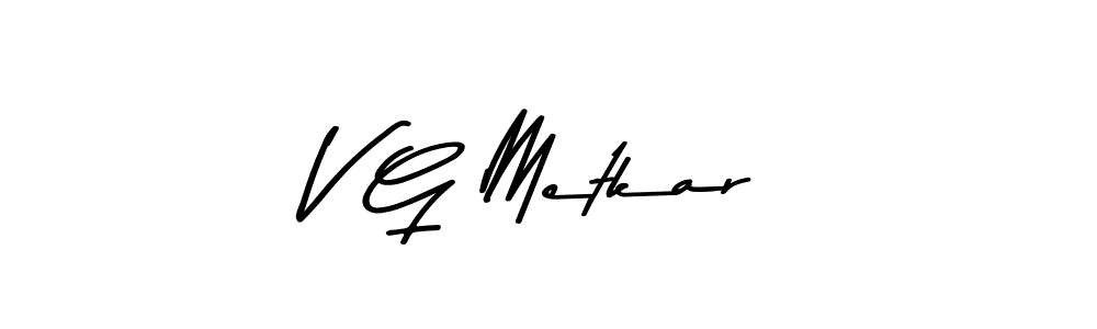 Make a beautiful signature design for name V G Metkar. With this signature (Asem Kandis PERSONAL USE) style, you can create a handwritten signature for free. V G Metkar signature style 9 images and pictures png