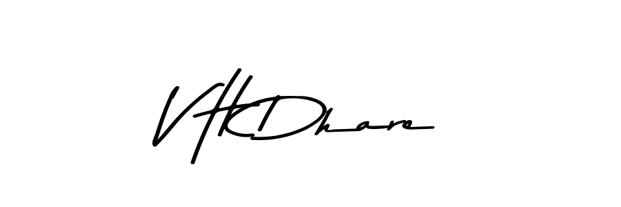 Design your own signature with our free online signature maker. With this signature software, you can create a handwritten (Asem Kandis PERSONAL USE) signature for name V H Dhare. V H Dhare signature style 9 images and pictures png