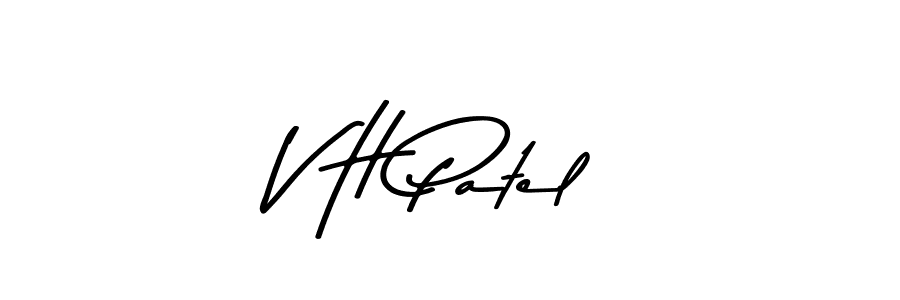 V H Patel stylish signature style. Best Handwritten Sign (Asem Kandis PERSONAL USE) for my name. Handwritten Signature Collection Ideas for my name V H Patel. V H Patel signature style 9 images and pictures png