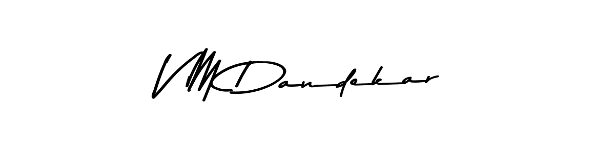 How to make V M Dandekar signature? Asem Kandis PERSONAL USE is a professional autograph style. Create handwritten signature for V M Dandekar name. V M Dandekar signature style 9 images and pictures png