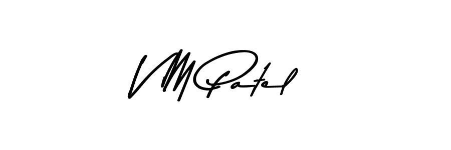 Asem Kandis PERSONAL USE is a professional signature style that is perfect for those who want to add a touch of class to their signature. It is also a great choice for those who want to make their signature more unique. Get V M Patel name to fancy signature for free. V M Patel signature style 9 images and pictures png
