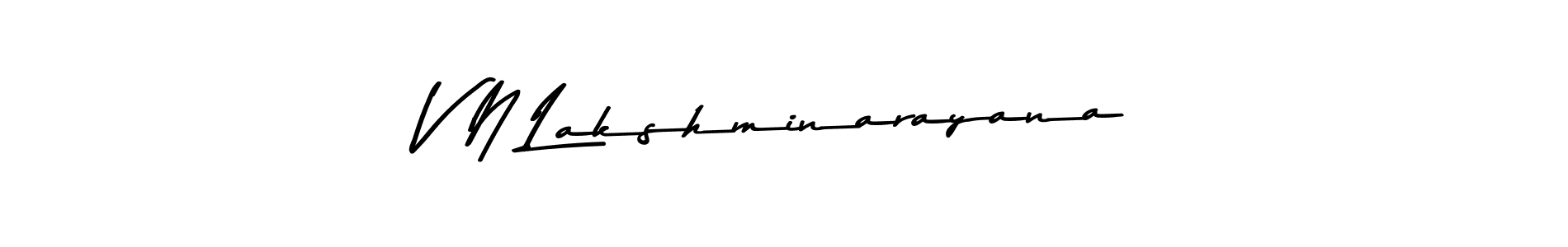 if you are searching for the best signature style for your name V N Lakshminarayana. so please give up your signature search. here we have designed multiple signature styles  using Asem Kandis PERSONAL USE. V N Lakshminarayana signature style 9 images and pictures png