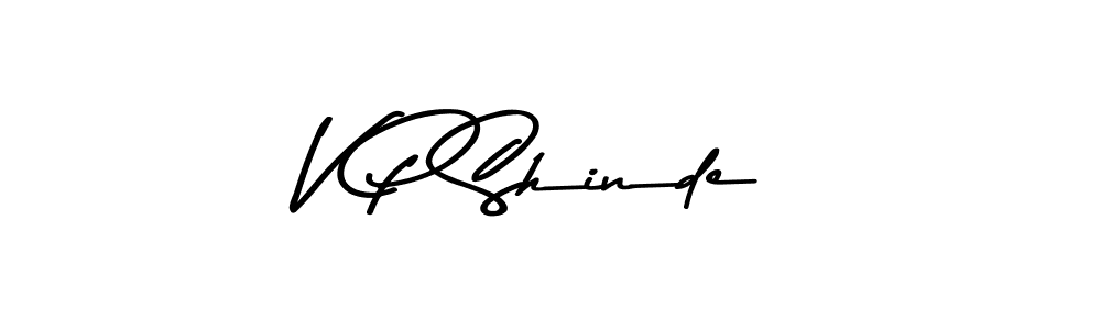 Create a beautiful signature design for name V P Shinde. With this signature (Asem Kandis PERSONAL USE) fonts, you can make a handwritten signature for free. V P Shinde signature style 9 images and pictures png