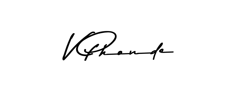 The best way (Asem Kandis PERSONAL USE) to make a short signature is to pick only two or three words in your name. The name V Phonde include a total of six letters. For converting this name. V Phonde signature style 9 images and pictures png