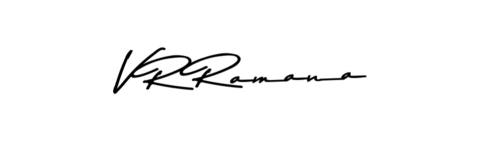 Use a signature maker to create a handwritten signature online. With this signature software, you can design (Asem Kandis PERSONAL USE) your own signature for name V R Ramana. V R Ramana signature style 9 images and pictures png