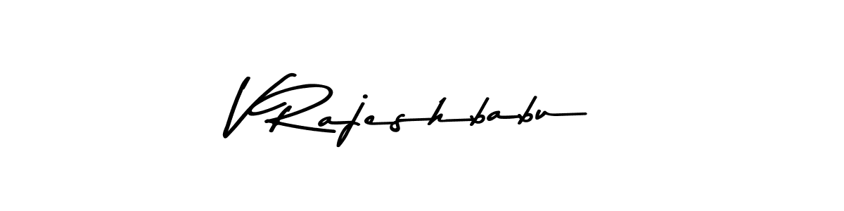 Make a beautiful signature design for name V Rajeshbabu. With this signature (Asem Kandis PERSONAL USE) style, you can create a handwritten signature for free. V Rajeshbabu signature style 9 images and pictures png